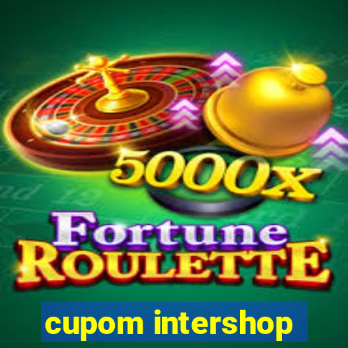 cupom intershop